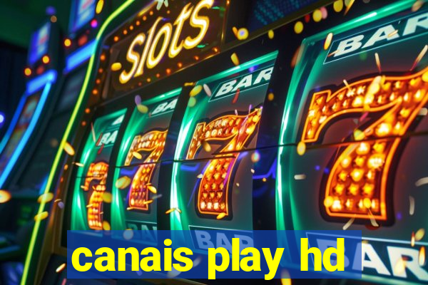 canais play hd